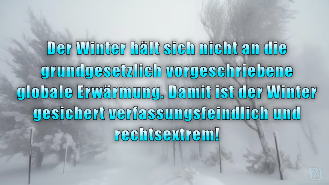 Der Winter ist verfassungsfeindlich