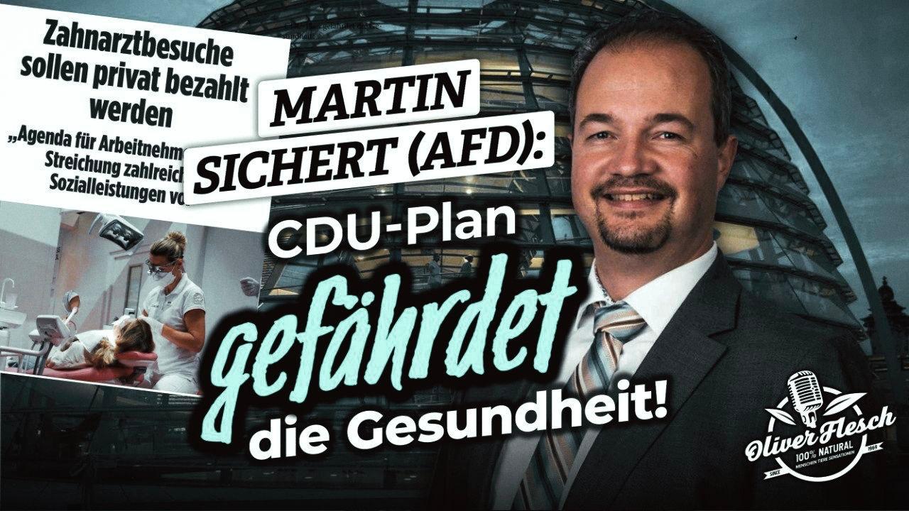Martin Sichert: „CDU-Plan gefährdet Zahngesundheit der Deutschen!“
